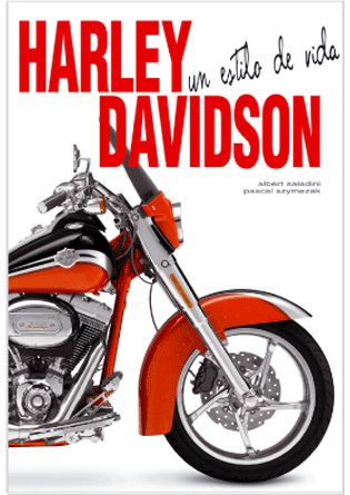 Harley Davidson. Un estilo de vida.