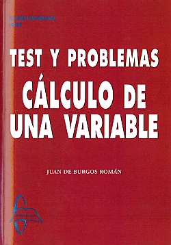 Calculo de una variable. Test y problemas