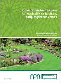 Operaciones básicas en instalación de jardines, parques y zonas verdes
