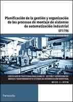 Planificación de la gestión y organización de los procesos de montaje de sistemas de automatización industrial