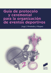 Guía de protocolo y ceremonia para la organización de eventos deportivos