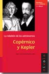 Copérnico y Kepler la rebelión de los astrónomos
