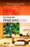 Las claves del feng shui NE: Cómo lograr la armonía perfecta en el hogar con todo lo que tienes y sin gastar más