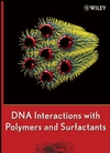 DNA Interactions with Polymers and Surfactants, Noaut, química general