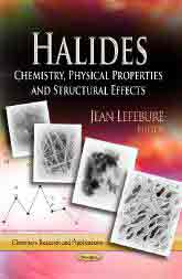 HALIDES: Chemistry, Physical Properties & Structural Effects, Noaut, física general / química general
