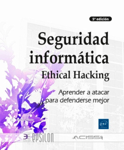 Seguridad informática de vv.aa, 9782409039140, INFORMÁTICA, informática, ENI, Español