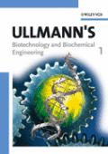 Ullmann's Biotechnology and Biochemical Engineering 2Vset, , bioquímica / ingeniería química