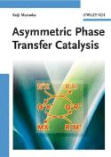 Asymmetric Phase Transfer Catalysis, , química general | química orgánica