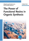 The Power of Functional Resins in Organic Synthesis, , química general