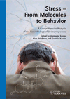 Stress - From Molecules to Behavior: A Comprehensive Analysis of the Neurobiology of Stress Responses, , psicología / psiquiatría