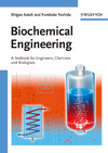 Biochemical Engineering: A Textbook for Engineers, Chemists and Biologists, , bioquímica / ingeniería química