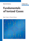 Fundamentals of Ionized Gases: Basic Topics in Plasma Physics, , astrofísica / astronomía