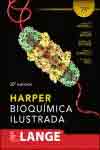 HARPER. BIOQUIMICA ILUSTRADA de V.W. Rodwell, 9786071513687, QUÍMICA, bioquímica, McGraw-Hill España, Español