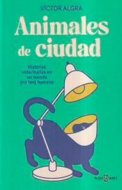 Animales de ciudad, Noaut, literatura / veterinaria
