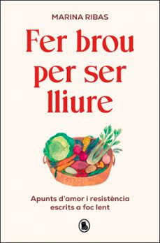 Fer brou per ser lliure, , cocina
