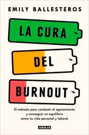 La cura del burnout, , autoayuda / psicología / salud