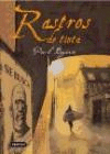 Rastros de tinta, , lectura desde 10 años / narrativa Infantil / Juvenil