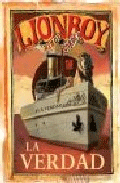 Lionboy III. La verdad, , lectura desde 10 años / narrativa Infantil / Juvenil