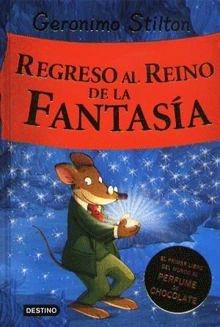 Regreso al reino de la fantasia, , lectura desde 7 años / narrativa Infantil / Juvenil