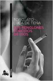Los renglones torcidos de Dios, , literatura / narrativa
