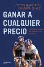 Ganar a cualquier precio de Hamilton, Tyler, 9788408113782, OCIO, deporte, Planeta Editorial, Español