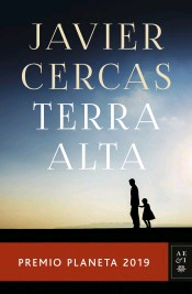 Terra Alta. Premio Planeta 2019, , literatura