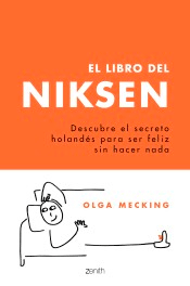 El libro del Niksen, , autoayuda / psicología