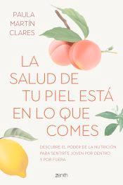 La salud de tu piel está en lo que comes, , alimentación / salud