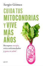 Cuida tus mitocondrias y vive más años, , salud