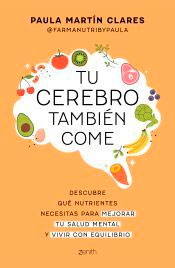 Tu cerebro también come, , neurociencia / salud