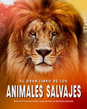 El Gran Libro De Los Animales Salvajes, , zoología