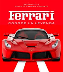 Ferrari. Conoce la leyenda, , automovilística