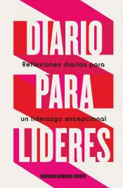 Diario para líderes: Reflexiones diarias para un liderazgo excepcional, , autoayuda / filosofía / psicología