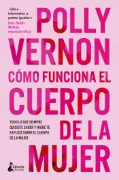 Cómo funciona el cuerpo de la mujer, , salud