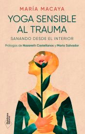 Yoga sensible al trauma, , autoayuda / psicología / yoga