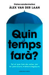 Quin temps farà?, , metereología