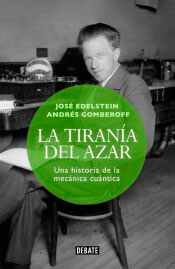 La tiranía del azar, , generalidades