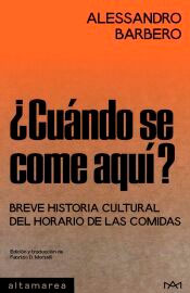 ¿Cuándo se come aquí?, , alimentación / sociología