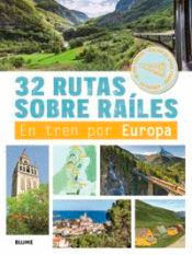 32 Rutas sobre raíles, , geografía / Ocio