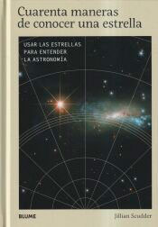 Cuarenta maneras de conocer una estrella, , astrofísica / astronomía