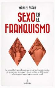 SEXO EN EL FRANQUISMO, , historia | sexologia