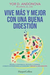 Vive más y mejor con una buena digestión, , salud | cocina