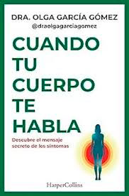 Cuando tu cuerpo te habla, , salud