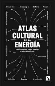 Atlas cultural de la energía, , energías en general