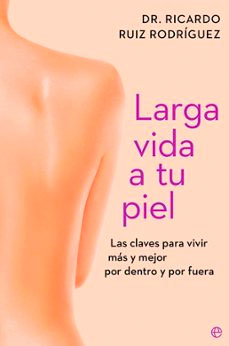 Larga vida a tu piel, , salud