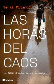 Las horas del caos: La DANA., , metereología / periodismo