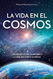 La vida en el cosmos, , astrofísica | cosmología