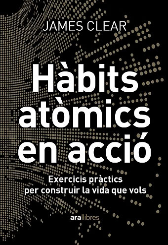 Hàbits atòmics en acció, , autoayuda / psicología / salud