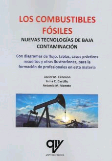 Los combustibles fósiles, , energías en general / química general