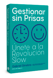 Gestionar sin Prisas, , autoayuda